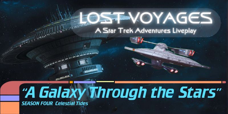 Lost Voyages 402 A Galaxy Through the Stars