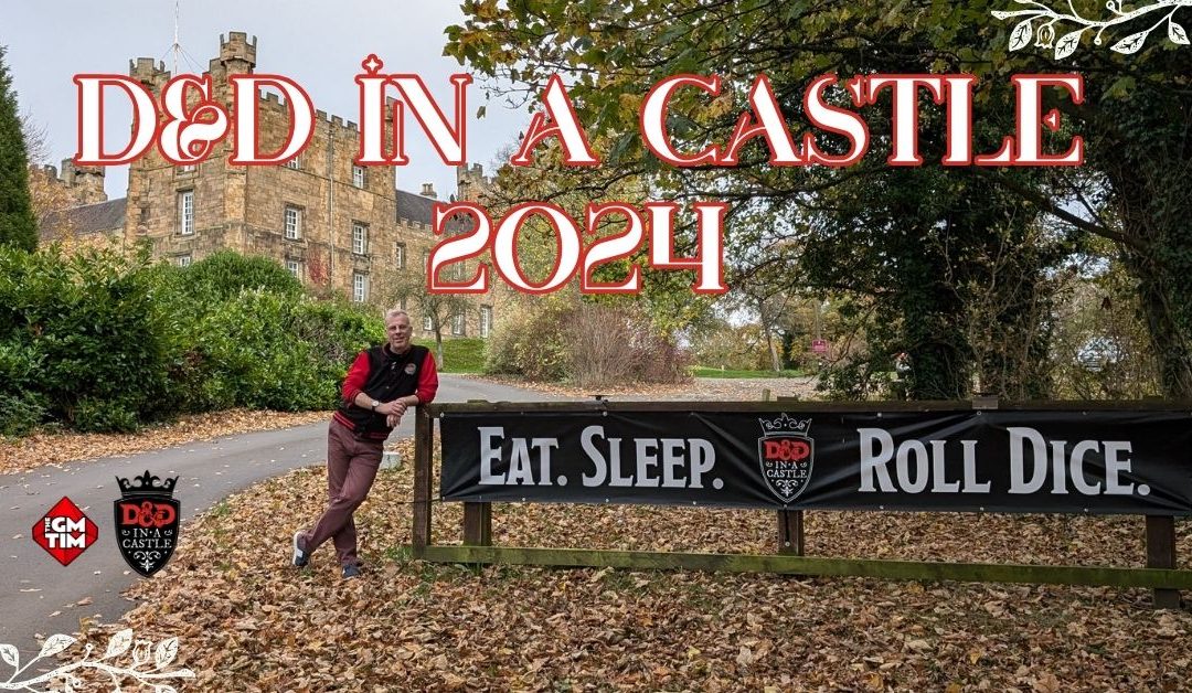 What It’s Like to Play at D&D in a Castle: A Chronicle of Magic, Dice, and Adventure